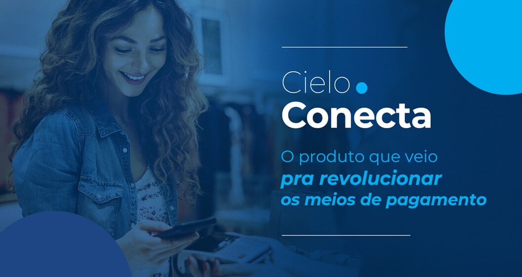 Pessoa utilizando celular como ponto de pagamento integrado enquanto segura um terminal, com destaque para a marca Cielo Conecta e mensagem sobre solução de pagamento que integra sistemas e transforma a jornada no varejo físico
