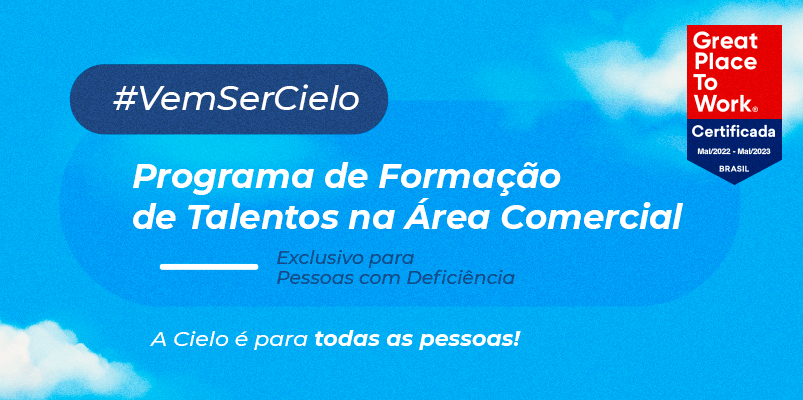 Fundo com céu azul claro e símbolo do Great Place to Work no canto superior esquerdo. No topo a #VemSerCielo e outras informações sobre o programa mais abaixo. 