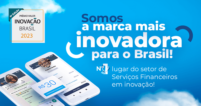 Celular com tela de pagamento no WhatsApp e selo do Prêmio Valor Inovação 2023 ao lado esquerdo e Somos a marca mais inovadora para o Brasil do outro lado com fundo em céu azul.