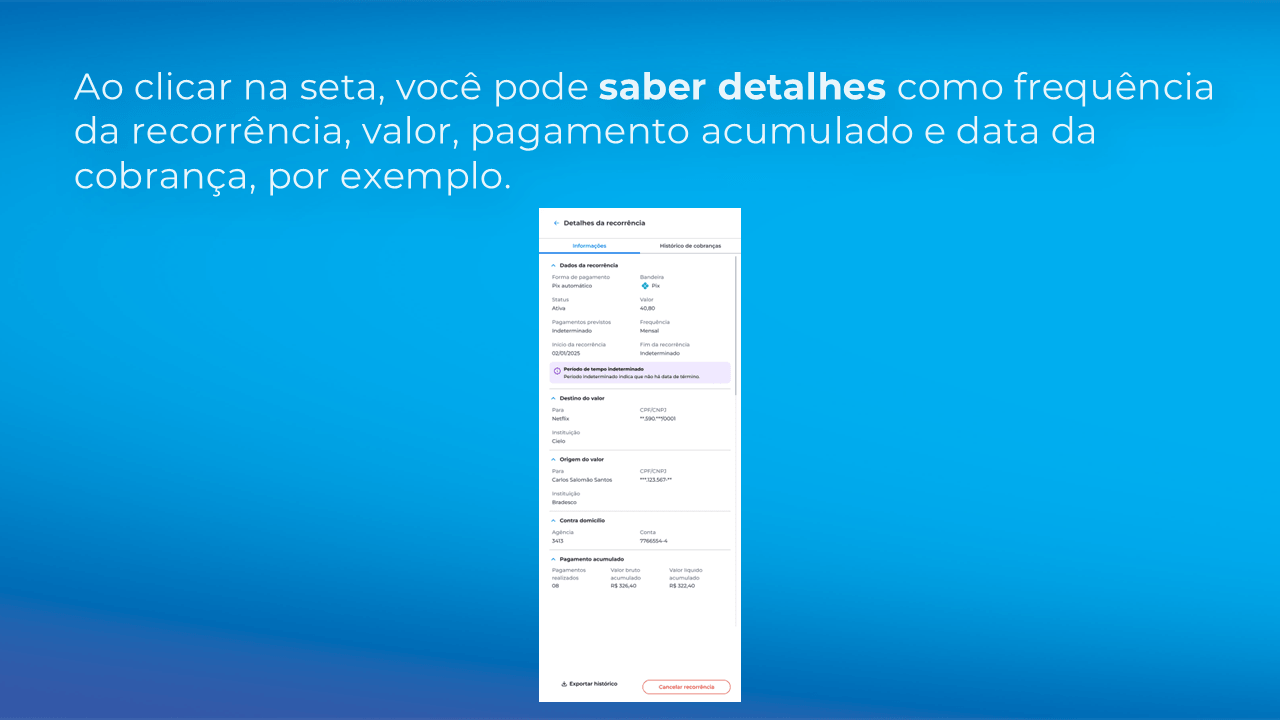 Tela de detalhes de uma recorrência de Pix Automático no portal Cielo, apresentando informações como frequência de cobrança, valor autorizado, pagamentos realizados, total acumulado e próximos agendamentos da recorrência.
