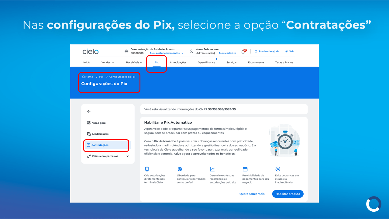 Tela de Configurações do Pix no portal Cielo, destacando a opção Contratações no menu lateral para iniciar a habilitação do Pix Automático e configurar cobranças recorrentes.