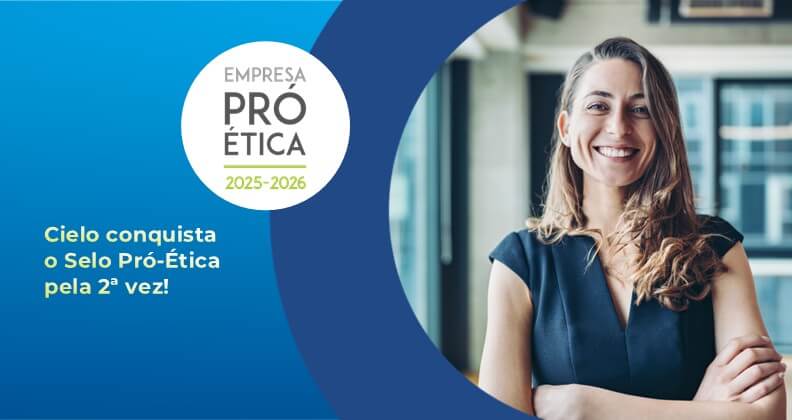 Cielo conquista o Selo Pró-Ética 2025-2026 pela segunda vez. Banner institucional com selo Empresa Pró-Ética e profissional em ambiente corporativo, destacando reconhecimento em ética, integridade e governança corporativa. 
